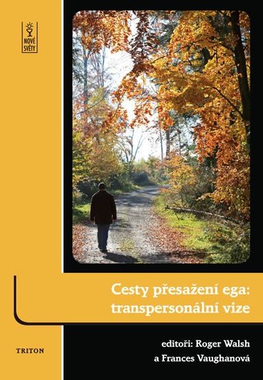 Cesty pesaen ega - Roger Walsh; Frances Vaughanov