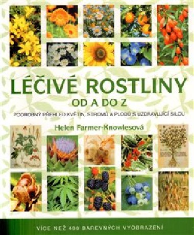 Liv rostliny od a do z - Helen Farmer-Knowles