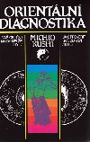 Orientln diagnostika - Michio Kushi