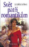 Svt pat romantikm - Ludk Stnil