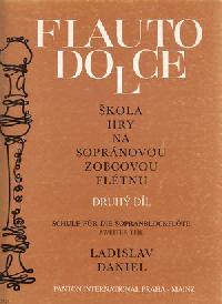 kola hry na soprnovou 2 zobcovou fltnu - Daniel Ladislav