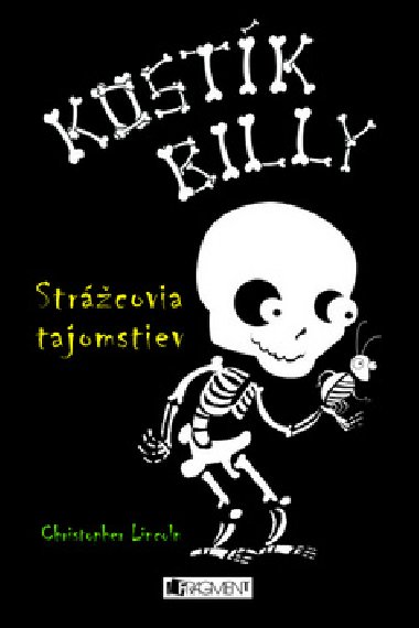 Kostk billy strcovia tajomstiev - Christopher Lincoln