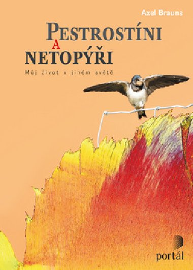 Pestrostni  a netopi - Axel Brauns