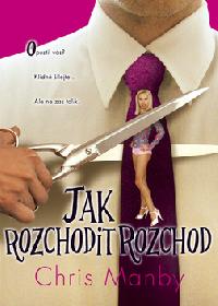 Jak rozchodit rozchod - Manby Chris