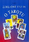 Zkladn kniha o tarotu - Hajo Banzhaf
