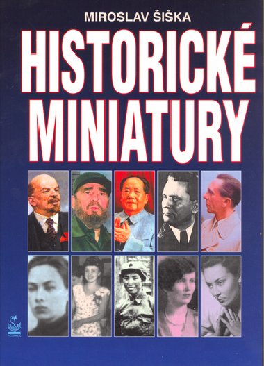 Historick miniatury - Miroslav ika