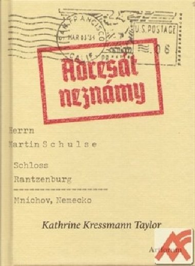 Adrest neznmy - Kathrine Kressmann Taylor