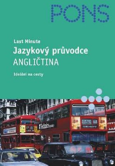 Last minute jazykov prvodce anglitina - 