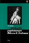 Neobvykl psychoterapie miltona h. ericksona - Jay Haley
