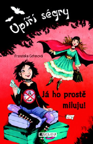 Up sgry j ho prost miluju! - Franziska Gehm