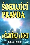 okujc pravda o lovku a bohu - Robert Homir