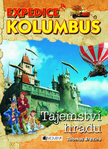 Expedice kolumbus tajemstv hradu - Thomas Brezina