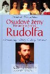 Osudov eny korunnho prince rudolfa - Fridrich Weissensteiner