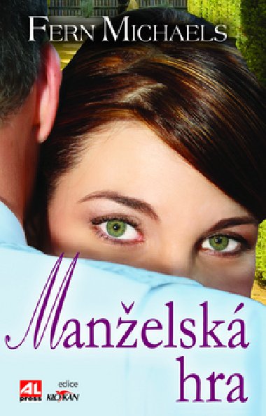 Manelsk hra - Fern Michaels