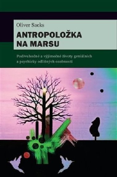 Antropoloka na marsu - Oliver Sacks