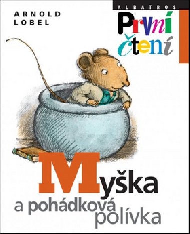 Myka a pohdkov polvka - Arnold Lobel
