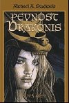 Pevnost drakonis - Michael A. Stackpole
