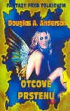 Otcov prstenu - Douglas Anderson