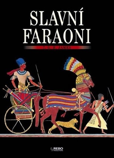 Slavn faraoni - T.G.H. James