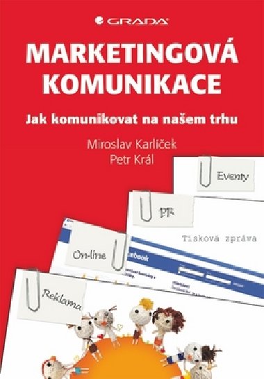 Marketingov komunikace - Miroslav Karlek; Petr Krl