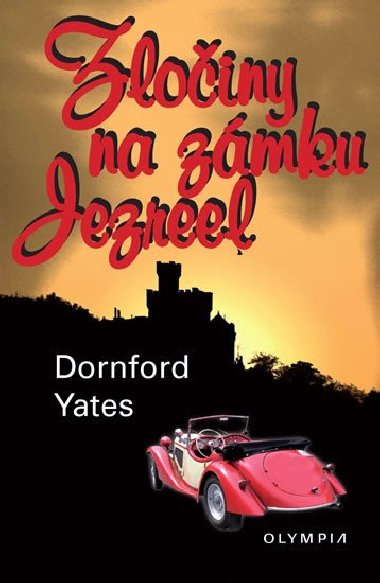 Zloiny na zmku jezreel - Dornford Yates