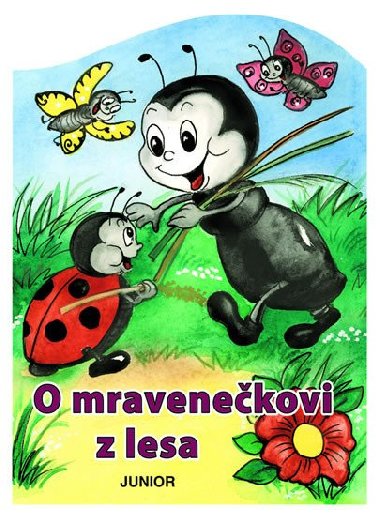 O mravenekovi z lesa - Zuzana Pospilov