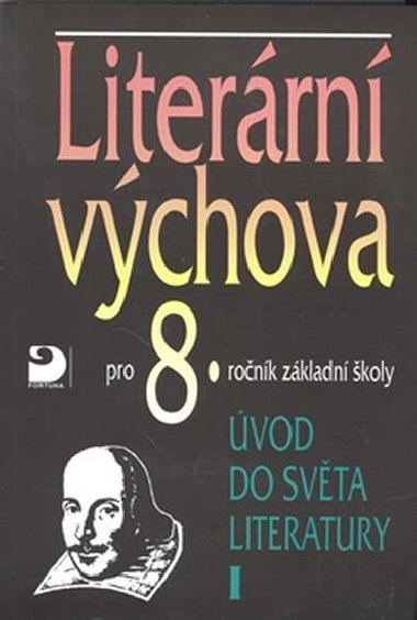 Literrn vchova pro 8.ronk zkladn koly - Vladimr Nezkusil