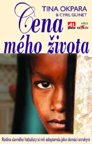 Cena mho ivota - Tina Okpara; Cyril Guinet