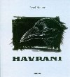 Havrani - Pavel Houser