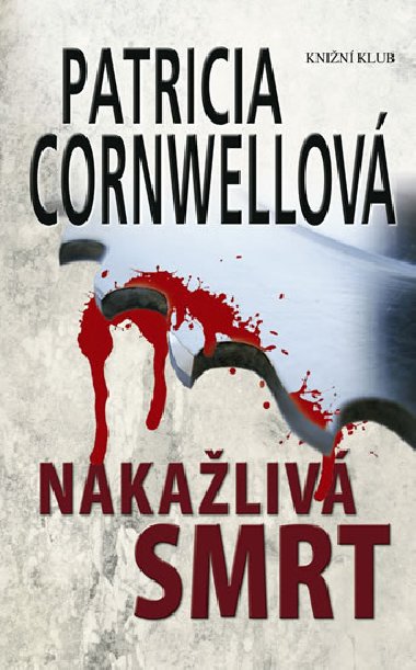 Nakaliv smrt - Patricia Cornwellov