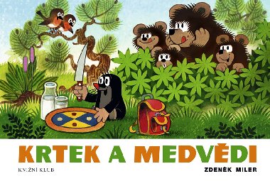 Krtek a medvdi - Zdenk Miler
