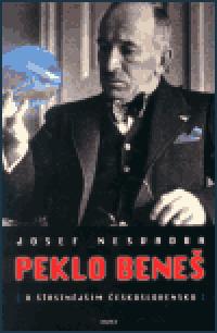 Peklo bene (o astnjm eskoslovensku) - Nesvadba Josef