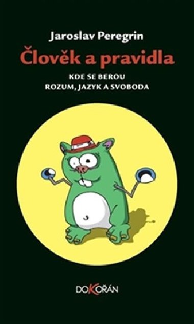 lovk a pravidla - Jaroslav Peregrin