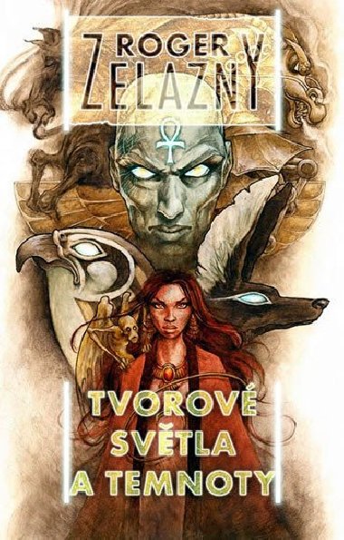 Tvorov svtla a temnoty - Roger Zelazny