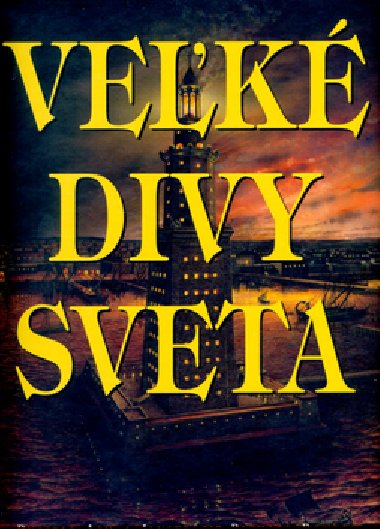 Veľké divy sveta - Ash Russell