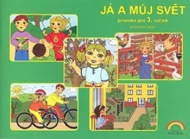 J a mj svt prvouka pro 3. ronk pracovn seit - 