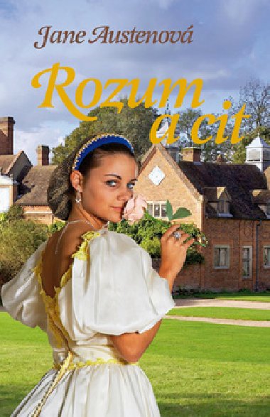 Rozum a cit - Jane Austenov