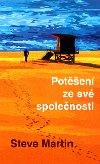Poten ze sv spolenosti - Steve Martin