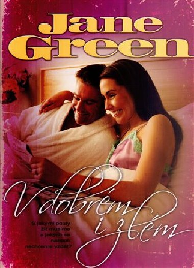 V dobrm i zlm - Jane Green