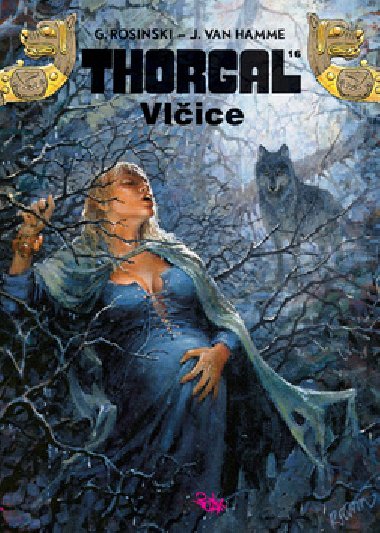 Thorgal vlice - Grzegorz Rosiski; Jean Van Hamme