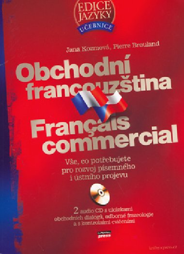 Obchodn francouztina + cd - Jana Kozmov; Pierre Brouland