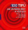 100 tip jak spn dit a vst lidi - John Adair