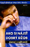 Ako si njs dobr job - Richard N. Bolles