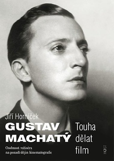 Gustav machatý - Jiří Horníček