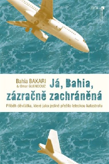 J, bahia, zzran zachrnn - 