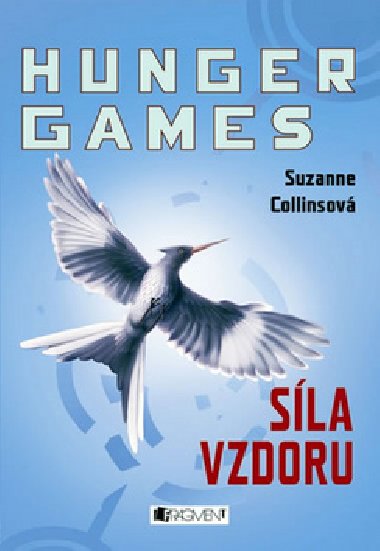 Hunger Games 3 - Sla vzdoru - Suzanne Collins