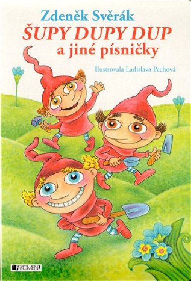 upy dupy dup a jin psniky - Zdenk Svrk