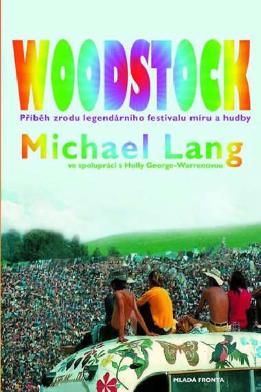 Woodstock - Michael Lang