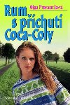 Rum s pchut coca-coly - Olga Provaznkov