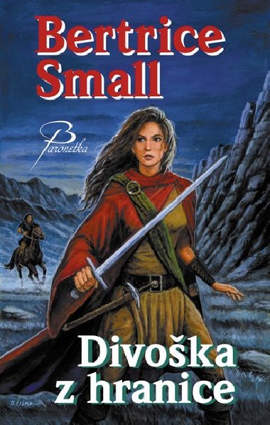 Divoka z hranice - Bertrice Small